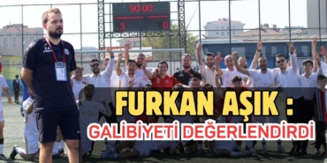 Furkan aşık galibiyeti değerlendirdi