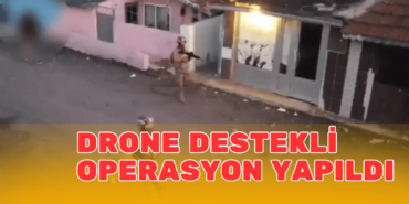 uyuşturucu operasyonu