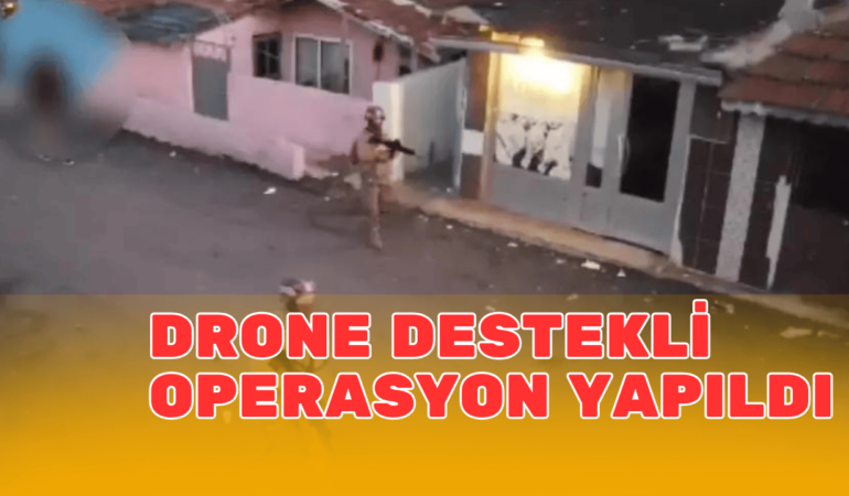 uyuşturucu operasyonu