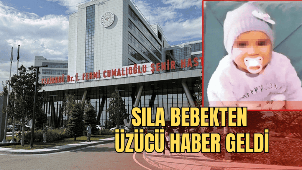 Sıla bebek üzücü haber