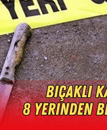 Bıçaklı kavga