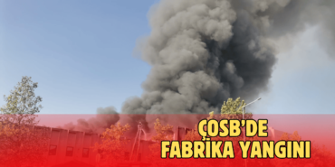 fabrika yangını