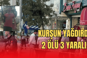 Kurşun yağdırdı