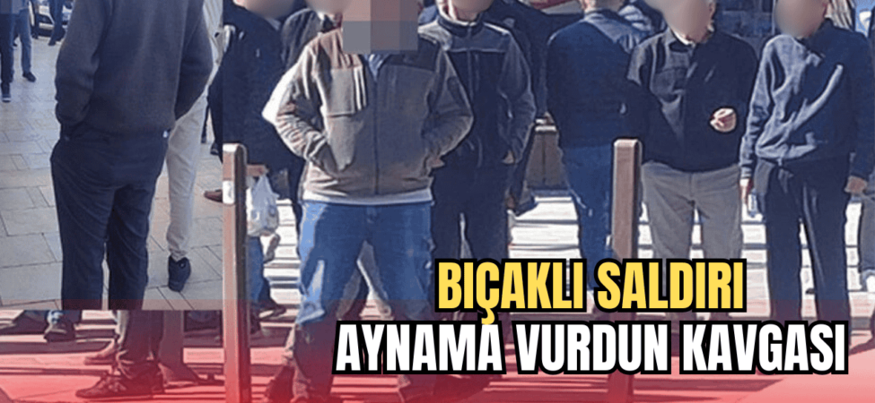 bıçaklı saldırı