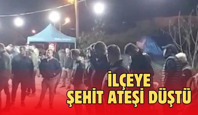 şehit ateşi düştü